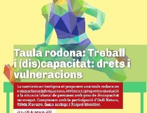 Taula rodona: Treball i (dis)capacitat: drets i vulneracions