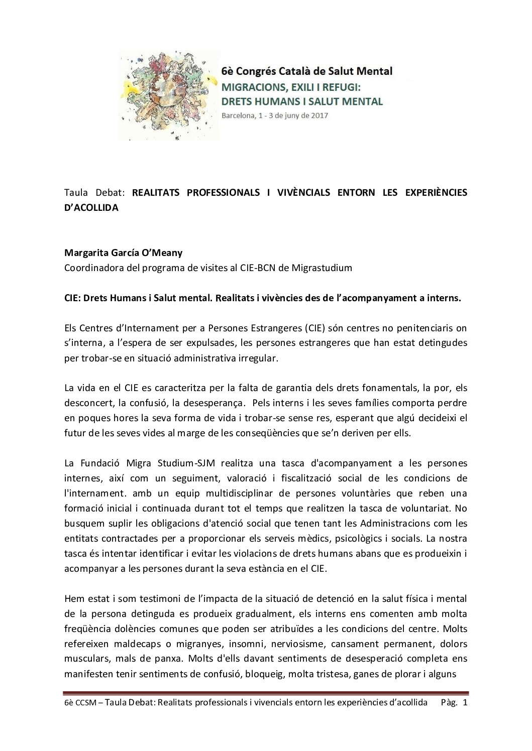 6è Congrés SM - Taula Debat - “REALITATS PROFESSIONALS I VIVENCIALS ENTORN LES EXPERIÈNCIES D’ACOLLIDA”