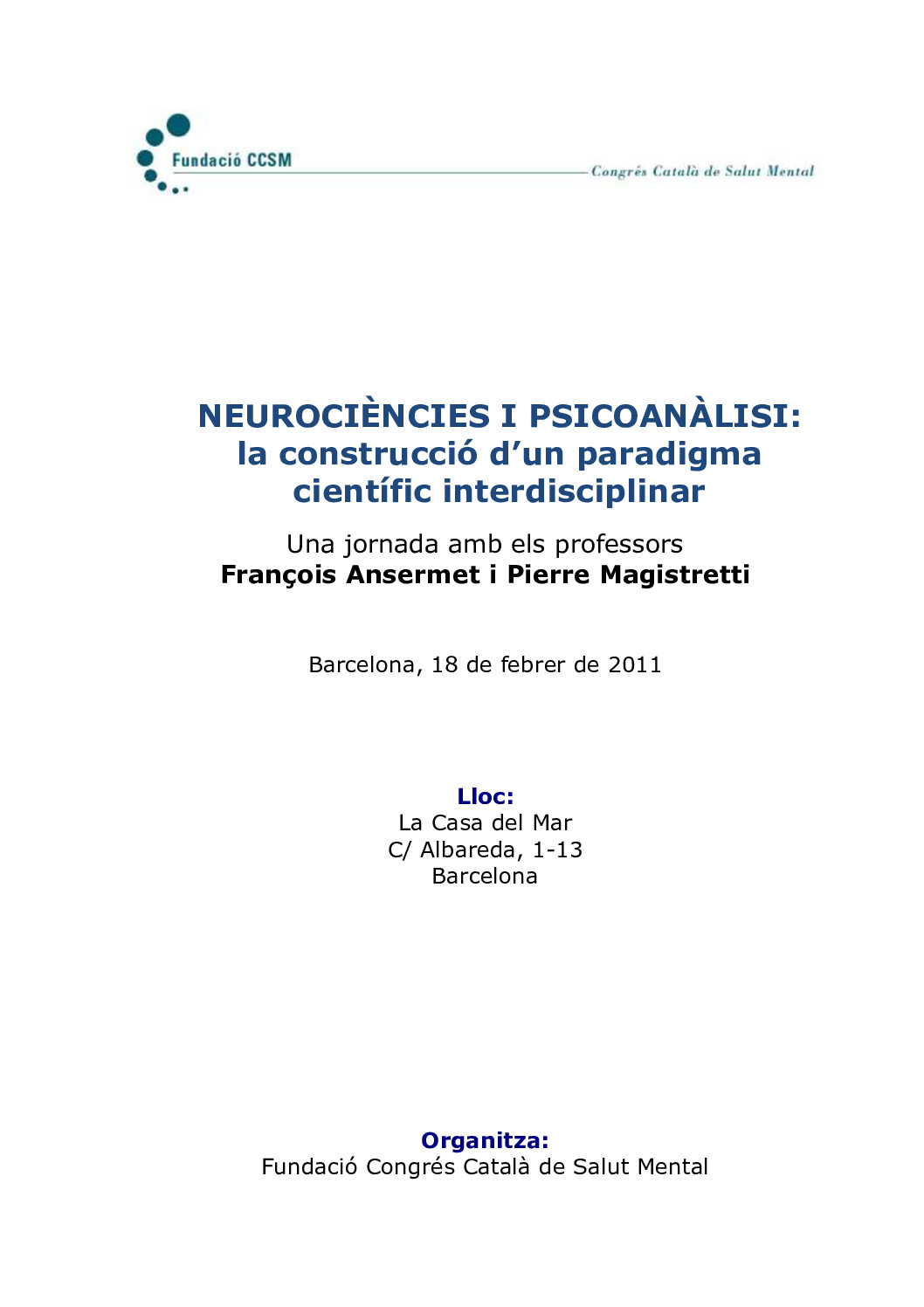 Jornadaneurocienciespsicoanalisis2011