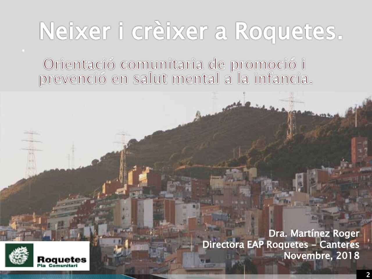 Promoció i prevencció de la salut mental orientació comunitaria. Roquet...