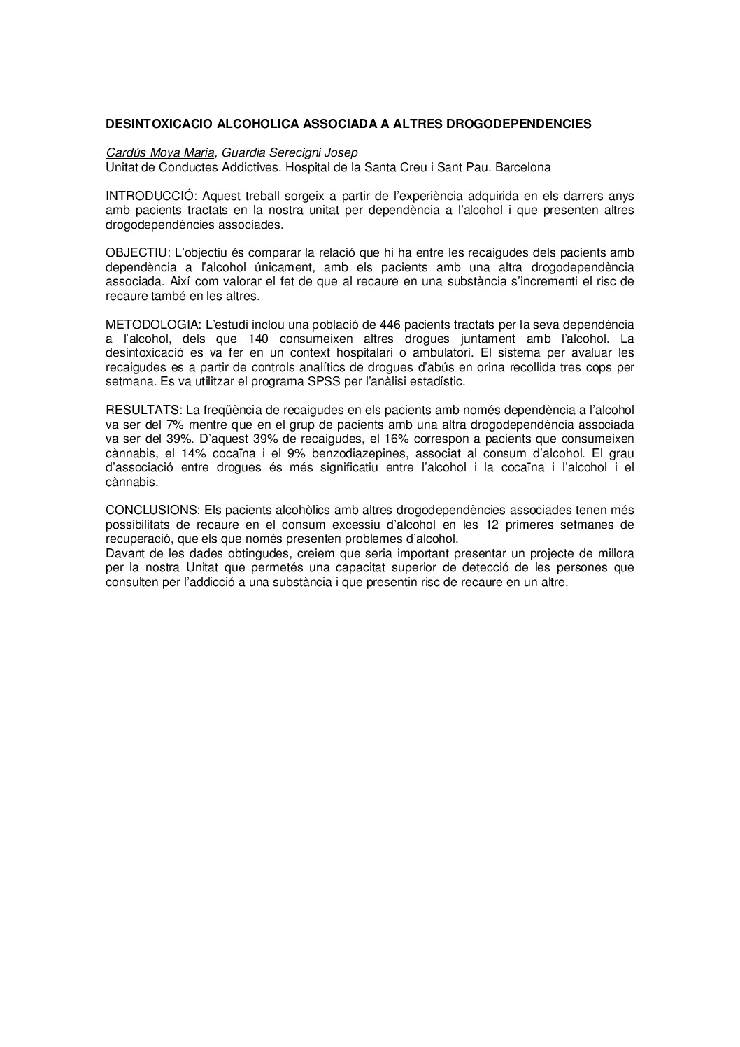 Desintoxicació alcohòlica associada a altres drogodependències