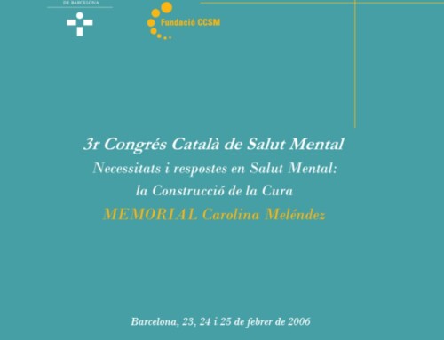 Necessitats i respostes en Salut Mental: la Construcció de la Cura