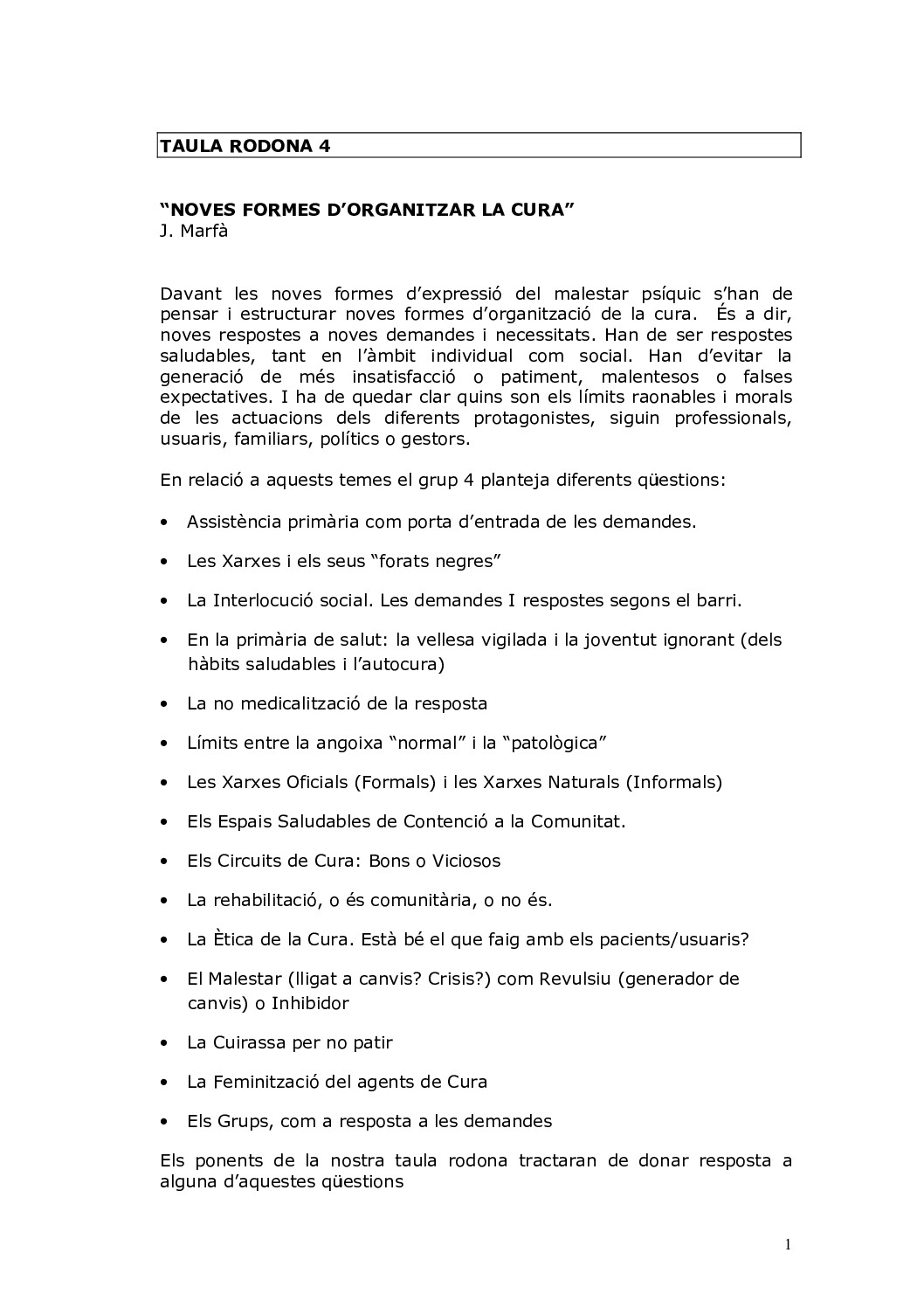 Estratègies terapèutiques i complexitat en la cura