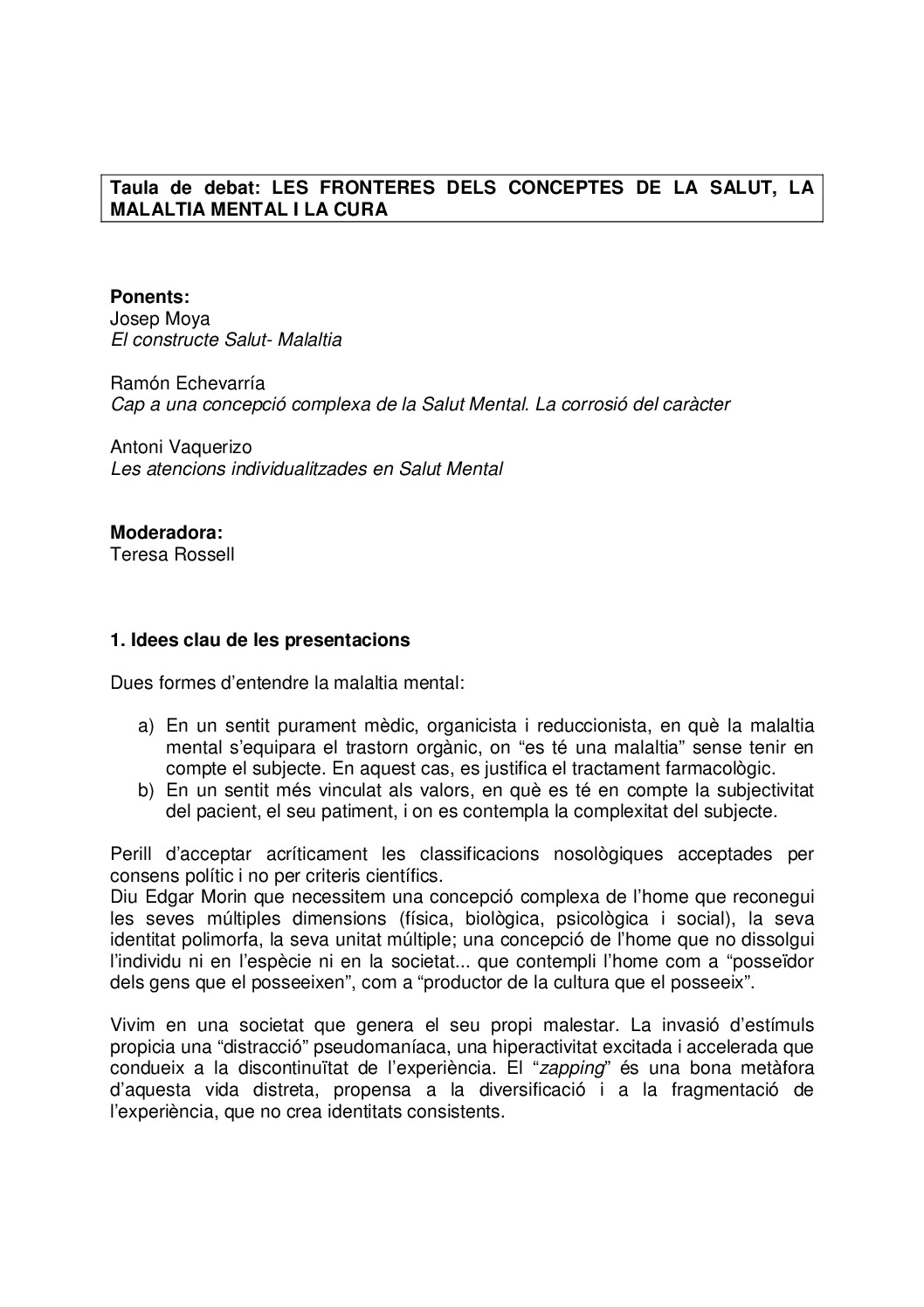 Fronteres de salut, malaltia mental i cura