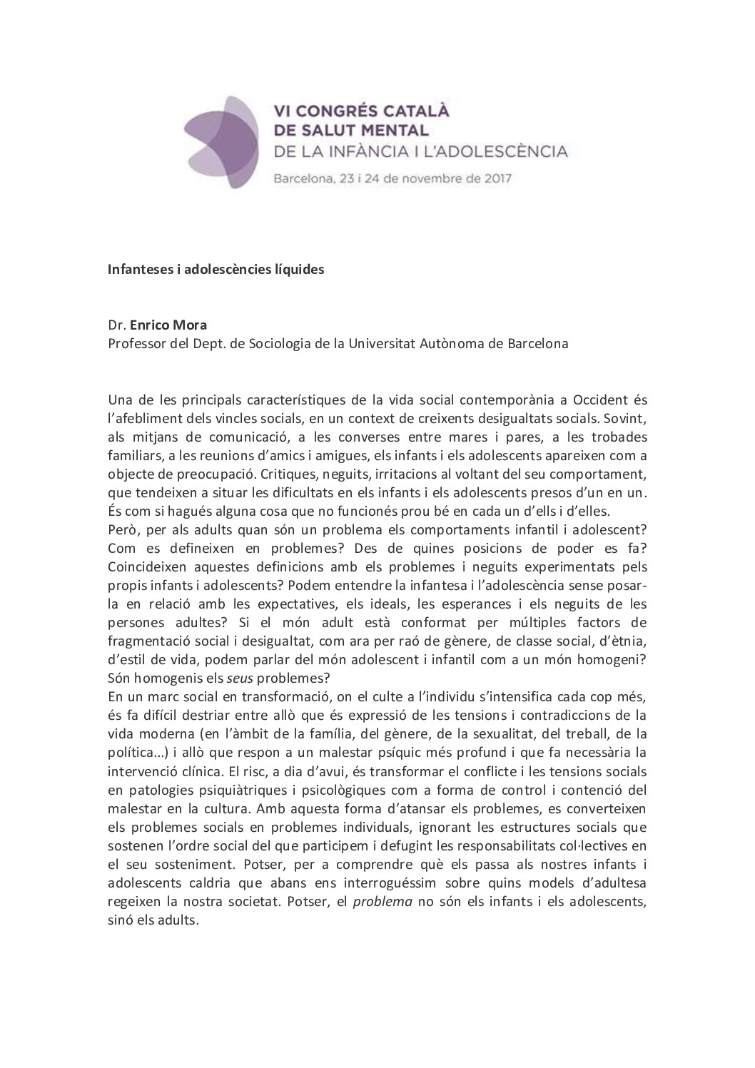 infanteses i adolescencies liquides. Enrico Mora