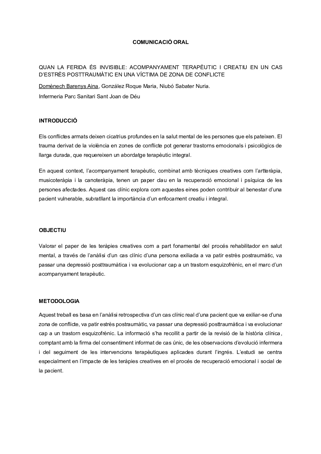 Quan la ferida és invisible: Acompanyament terapeùtic i creatiu en un cas d’estrès posttraumàtic en una víctima de zona de conflicte