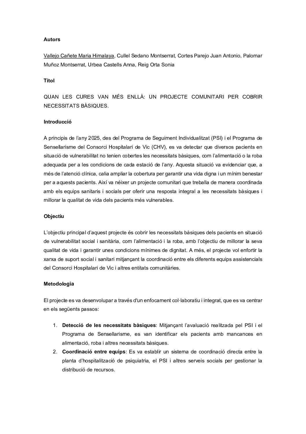 Quan les cures van més enllà: Un projecte comunitàri per cobrir necessitats bàsiques