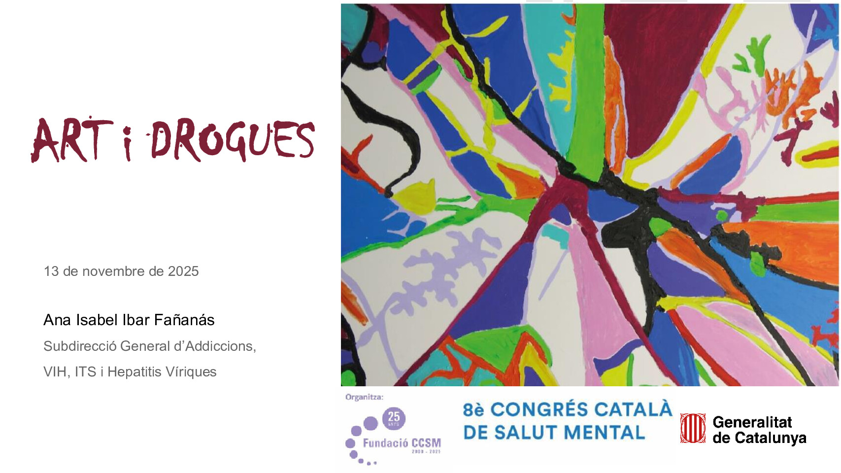 Programa d’activitats que està portant a terme l’Agència de Salut Publica de Catalunya amb persones amb addiccions